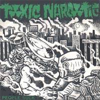 Toxic Narcotic : People Suck